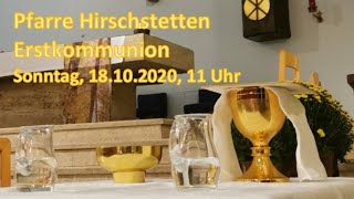 Pfarre Hirschstetten Erstkommunion  18102020 1100 Uhr [upl. by Erbma]