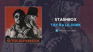 Tay B amp Lil Durk  Stashbox AUDIO [upl. by Comfort]