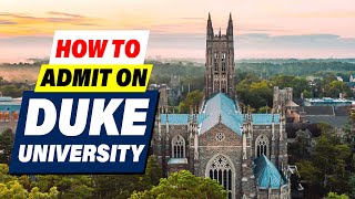 Duke University Admissions Guide How to Get Accepted New Rules In 2024 [upl. by Luigino484]