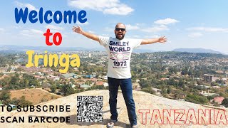 Welcome to Iringa Tanzania TravelWith RamKrishan [upl. by Noswad510]