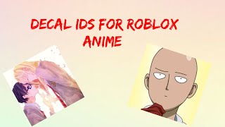 Roblox anime decal ids [upl. by Ahcmis616]