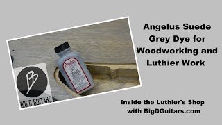 Angelus Suede Grey Dye for Woodworking and Luthier Work [upl. by Larsen196]