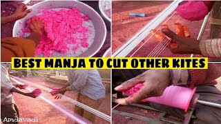 How to make manja  Manja Making  How to make manja at home  Paka Manja  Best Manja  Amdavadi [upl. by Enelad]