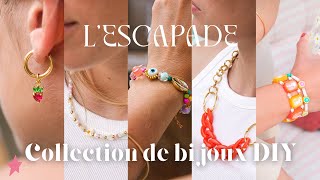 LEscapade  Collection de Bijoux Tendance à Faire SoiMême [upl. by Lierbag]