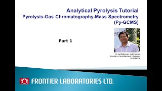 Pyrolysis GCMS Tutorial  Part 1 Introduction to Analytical Pyrolysis Concept  Frontier Lab [upl. by Amlez585]