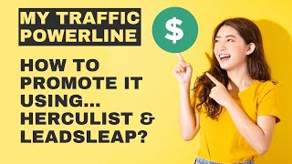 My Traffic Powerline Herculist Leadsleap Review 2023 Tutorial [upl. by Yeltsew319]