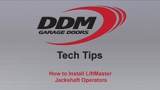 DDM Tech Tips How to Install LiftMaster Jackshaft Operators [upl. by Ob]