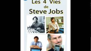 Livre Audio Les 4 Vies de Steve Jobs de Daniel Ichbiah [upl. by Torie]