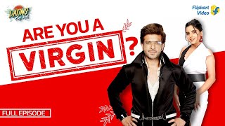 Are you a virgin Hridya Part 23 Dating Aaj Kal Full Episode  Flipkart Video [upl. by Wakerly]