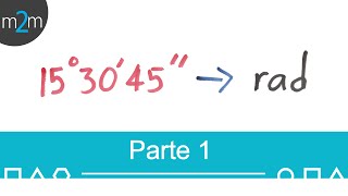 Conversiones entre grados radianes minutos y segundos  PARTE 1 [upl. by Noli790]