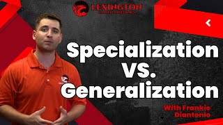 Specialization vs generalization [upl. by Amlet]