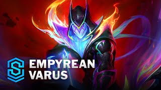 Empyrean Varus Skin Spotlight  League of Legends [upl. by Davita]