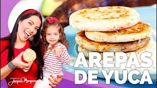 COMO HACER AREPAS DE YUCA  AREPAS SIN GLUTEN  Jacquie Marquez [upl. by Eyoj133]