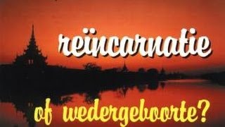 reïncarnatie documentaire deel 1 reincarnation [upl. by Yedorb]