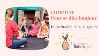 COMPTINE BONJOUR GARDERIE MONTESSORI expliquée par une MAMAN EDUCATRICE DE JEUNES ENFANTS [upl. by Shaffert]