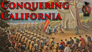 Initial Conquest  California History ep1 [upl. by Boykins529]