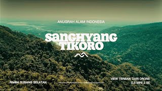 Sanghyang Tikoro Subang  View Drone [upl. by Noyar]