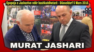 Epopeja e Jasharëve ndër bashkatdhetarë  Murat Jashari Düsseldorf 5 Mars 2016 [upl. by Liamaj912]