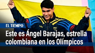 Este es Ángel Barajas primera medalla de Colombia en Juegos Olímpicos París 2024  El Tiempo [upl. by Doralyn]