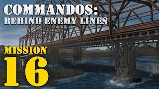 Commandos Behind Enemy Lines  Mission 16 Stop Wildfire [upl. by Aicilec]