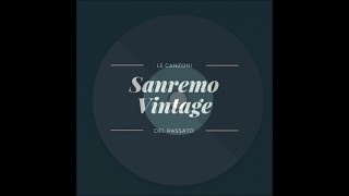 Sanremo Vintage  Le canzoni del passato [upl. by Highams]