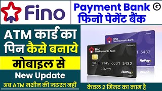 fino atm ka pin kaise banaye mobile se  fino ATM pin generate mobile se  fino atm pin generate [upl. by Kurtzman949]