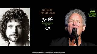 Lindsey Buckingham  Trouble Extended Edit [upl. by Herve382]