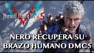 NERO RECUPERA SU BRAZO HUMANO DMC5 [upl. by Aseek210]