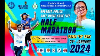 Kolkata Police Safe Drive Save Life Half Marathon 2024 [upl. by Lamoree]