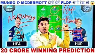 HEA vs HUR Dream11 Team Prediction BBL Tips amp Tricks🏏✅ Today match Dream11 Team  29th Match BBL [upl. by Hillary]