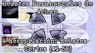 Expedientes Secretos x  Relatos Paranormales de 4chan Recopilación 14 [upl. by Nithsa]