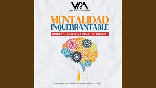 Mentalidad Inquebrantable Introducción [upl. by Enner]