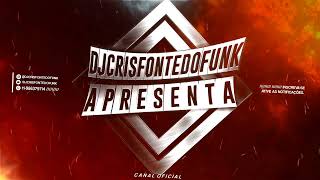 APÓS O SINAL DEIXE SEU RECADO  VEM DE 4  DJ Cris Fontedofunk Feat MC RD FUNK TIKTOK 2O22 [upl. by Nella]