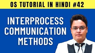 Interprocess Communication Methods in OS Hindi [upl. by Rawna384]