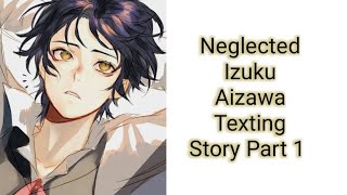 Neglected Izuku Aizawa Vigilante Deku Chapter 1BakuDeku Texting Story [upl. by Treva]