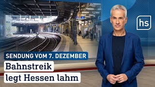 Bahnstreik legt Hessen lahm  hessenschau vom 07122023 [upl. by Panthia]