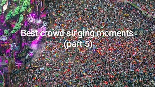 BEST CROWD SINGING MOMENTS PART 5🎶 [upl. by Brander]