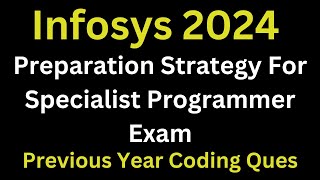 How To Prepare For Infosys Specialist Programmer   Infosys Specialist Programmer Coding Questions [upl. by Elagiba]