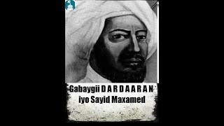 Gabay Dardaaran sayid maxamed cabdulle xasan [upl. by Freiman]