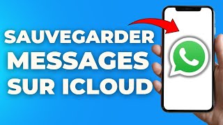 Comment Sauvegarder Les Messages Whatsapp Sur Icloud [upl. by Eey186]