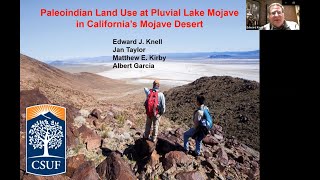 Paleoindian Land Use at Pluvial Lake Mojave in California’s Mojave Desert  Dr Edward J Knell [upl. by Skolnik927]