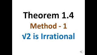 10th Math Theorem 14 Root 2 is Irrational [upl. by Bria]