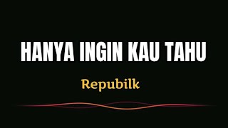 Ku telah miliki rasa indahnya perihku  Republik  Hanya ingin kau tahu  Cover by M Akustik [upl. by Ellehcin]