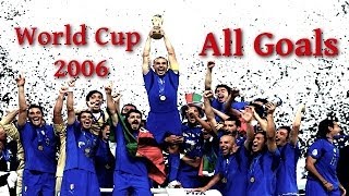 World Cup 2006 All Goals [upl. by Souvaine]