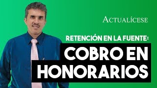 Retención en la fuente sobre honorarios en 2020 para persona con varios contratos [upl. by Anival]