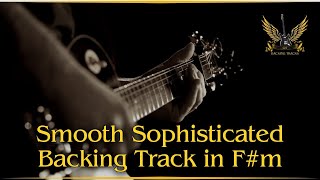 Smooth Sophisticated Backing Track in F Minor [upl. by Carilyn]