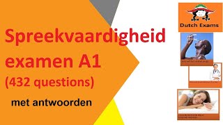 2024 Spreekvaardigheid A1  alle 432examenvragen me antwoorden [upl. by Elleirad532]