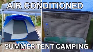 Air Conditioned Tent Camping  How to Tent Camp with AC in Hot amp Humid Weather [upl. by Myrle]