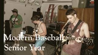 Modern Baseball  Senior Year [upl. by Anail]