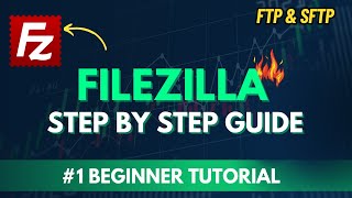 How to use FILEZILLA  FTPSFTP Simplified  Step by Step for BEGINNERS [upl. by Rother]